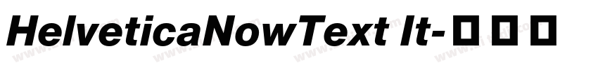 HelveticaNowText It字体转换